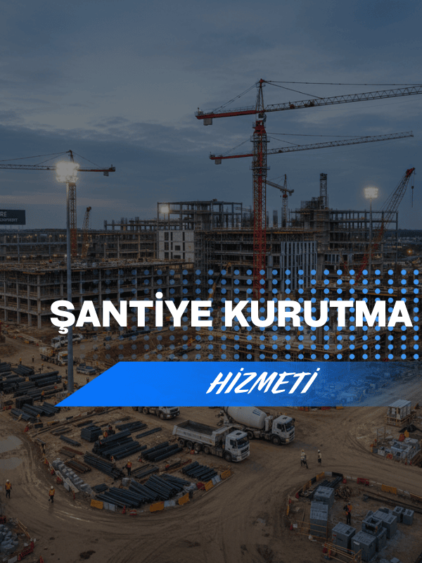 Şantiye Kurutma